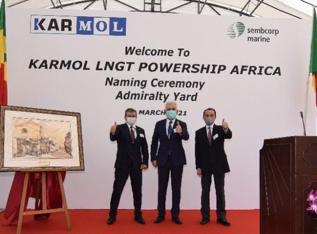 KARMOL’s first LNG to Power FSRU “KARMOL LNGT AFRICA” will begin the journey to Senegal - naming ceremonry