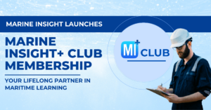 Marine Insight Launches The Marine Insight+ Club